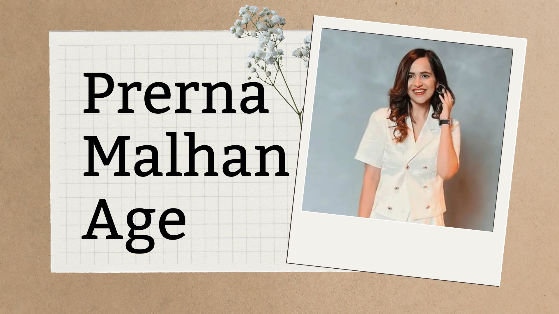 Prerna Malhan Age