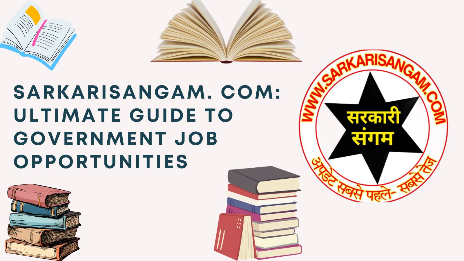 Sarkarisangam. com: Ultimate Guide to Government Job Opportunities